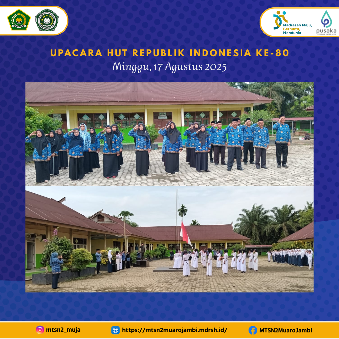MTsN 2 Muaro Jambi Gelar Upacara Peringatan HUT ke-80 Kemerdekaan RI