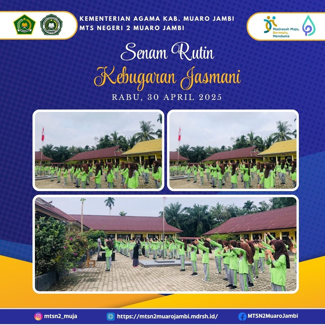 Senam Rabu Rutin MTsN 2 Muaro Jambi: Semangat Sehat di Penghujung April