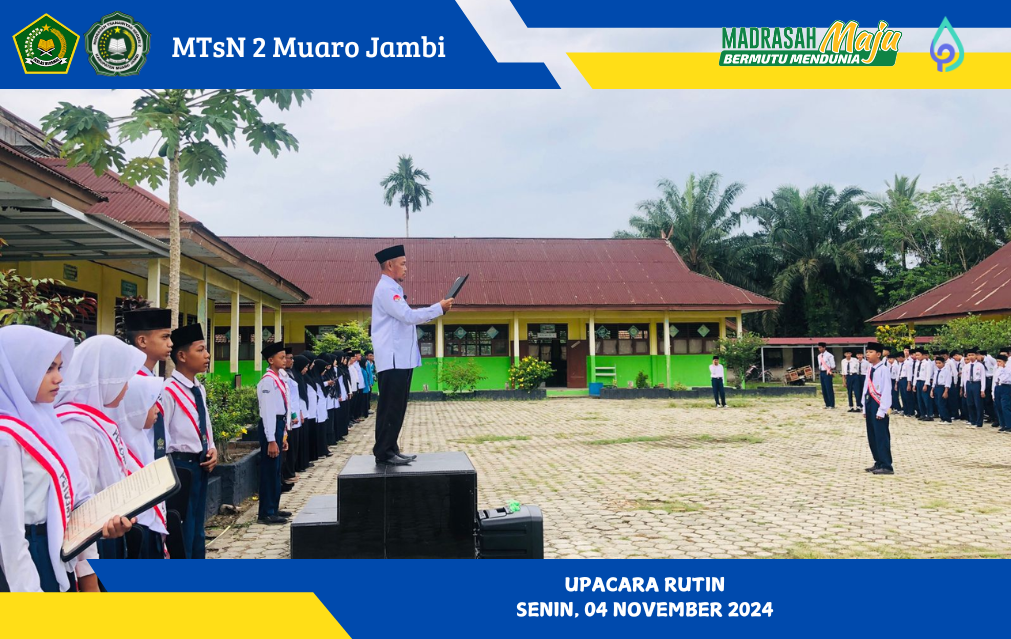 Upacara Rutin MTsN 2 Muaro Jambi 4 November 2024 Tanamkan Disiplin dan Semangat Kebangsaan
