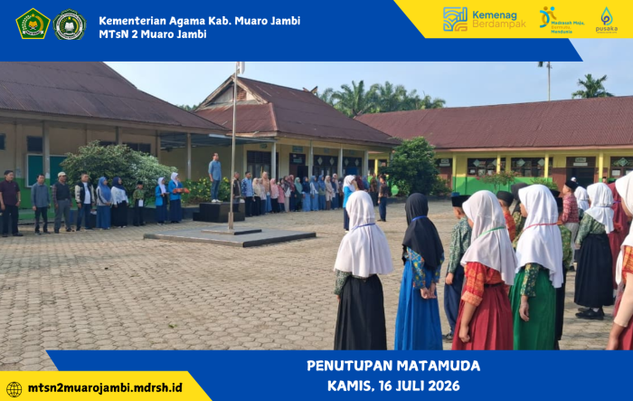 Kepala MTsN 2 Muaro Jambi Resmi Tutup Kegiatan MATAMUDA Tahun Ajaran 2026/2027