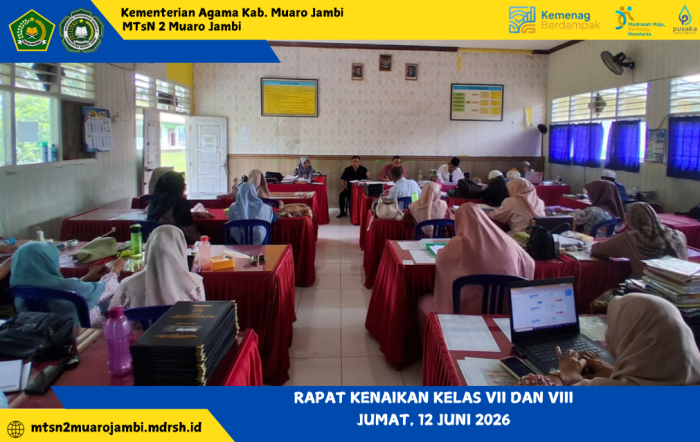 Rapat Kenaikan Kelas VII dan VIII MTsN 2 Muaro Jambi Tahun Ajaran 2025/2026 Berlangsung Lancar Rapat Kenaikan Kelas VII dan VIII MTsN 2 Muaro Jambi Tahun Ajaran 2025/2026 Berlangsung Lancar