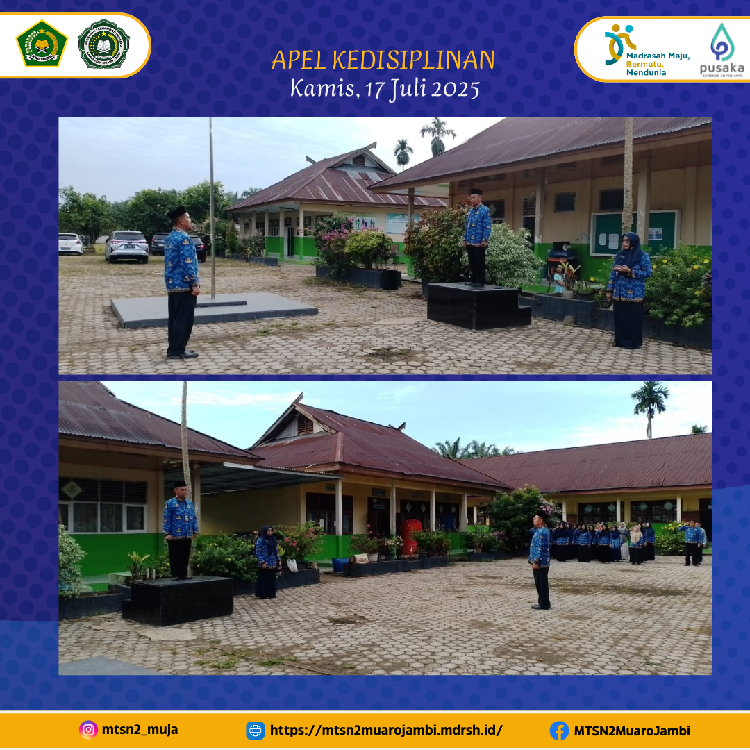 Penanaman Karakter Melalui Apel Kedisiplinan di MTsN 2 Muaro Jambi
