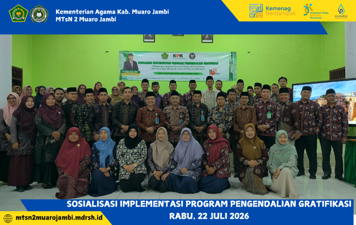 MTsN 2 Muaro Jambi Ikuti Sosialisasi Implementasi Program Pengendalian Gratifikasi Kemenag Muaro Jambi