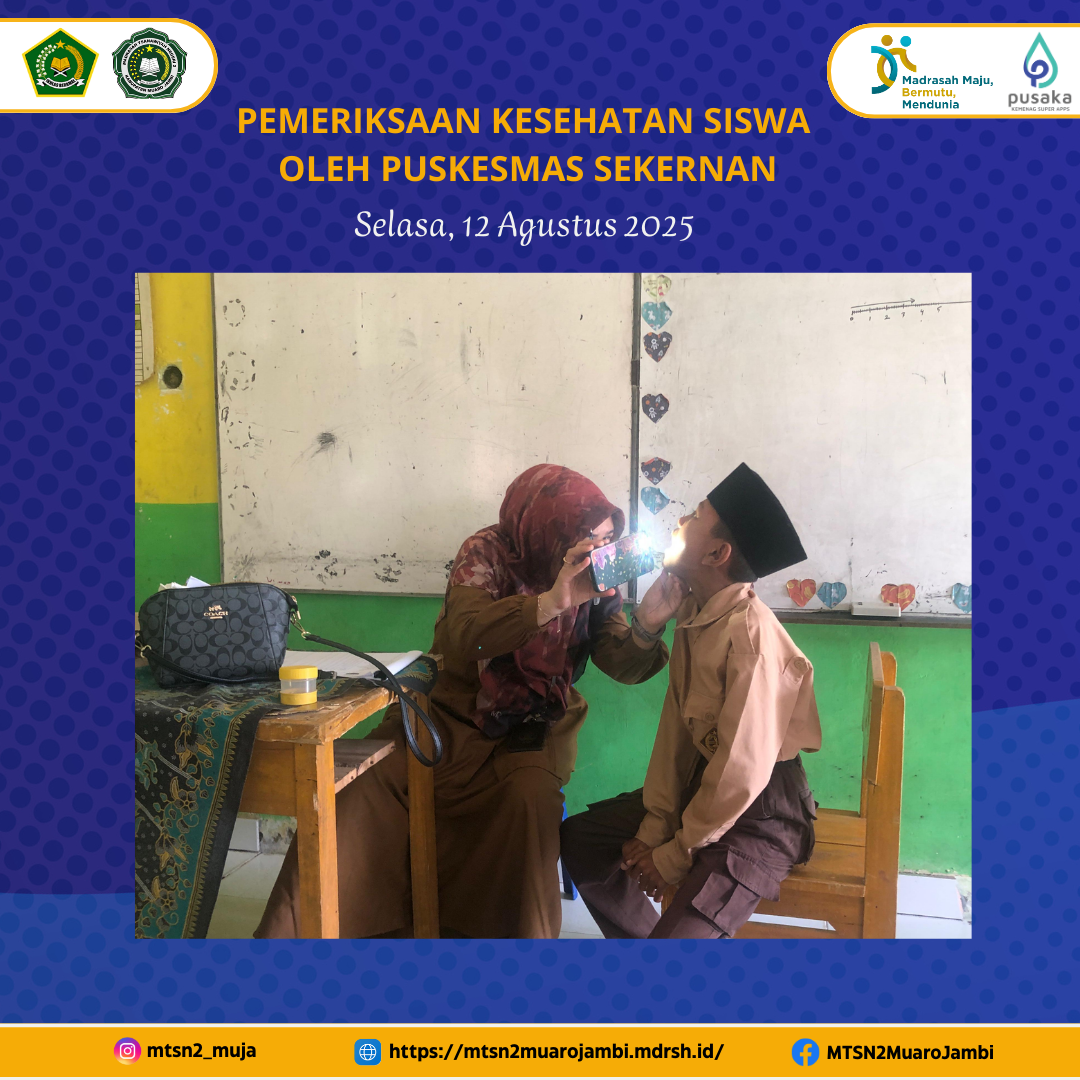 Puskesmas Sekernan Lakukan Pemeriksaan Kesehatan Siswa Kelas VIII A MTsN 2 Muaro Jambi