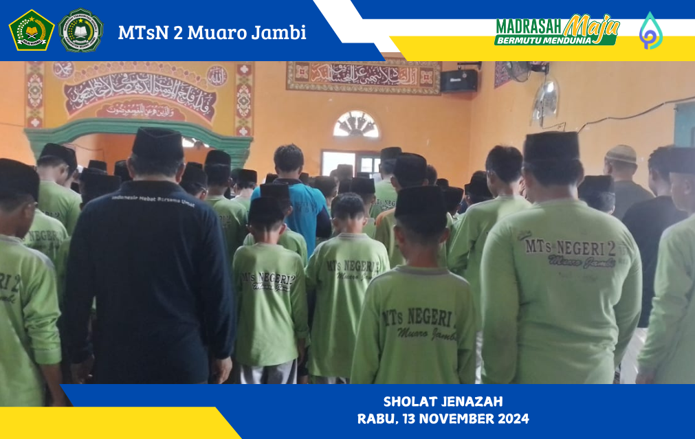 Siswa MTsN 2 Muaro Jambi Ikut Berpartisipasi dalam Kegiatan Kemasyarakatan: Melaksanakan Sholat Jenazah Bersama Warga