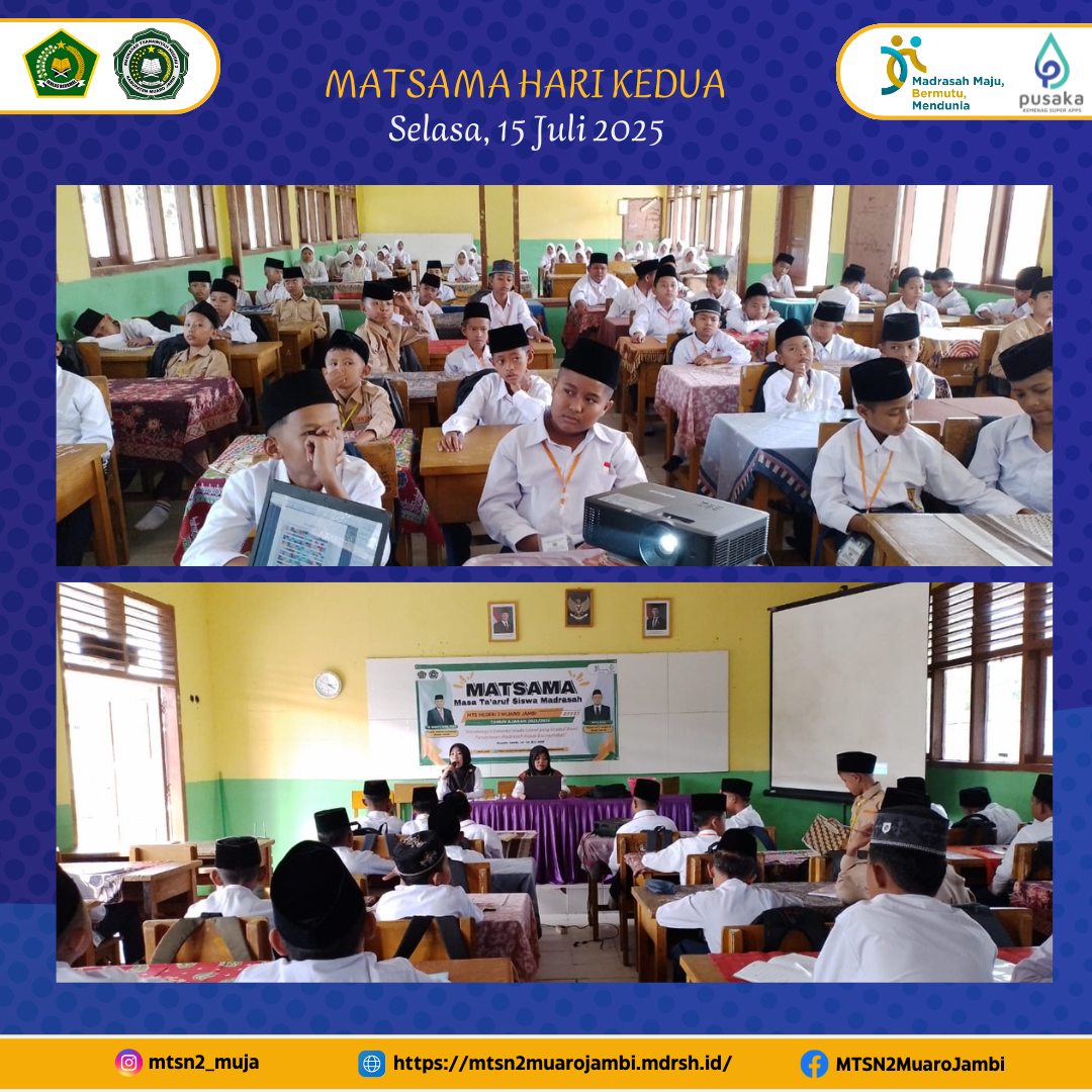 Hari Kedua MATSAMA Tanamkan Moderasi Beragama dan Budaya Kehidupan di Madrasah