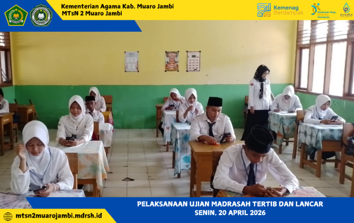 Hari Pertama Ujian Madrasah di MTsN 2 Muaro Jambi Berjalan Lancar