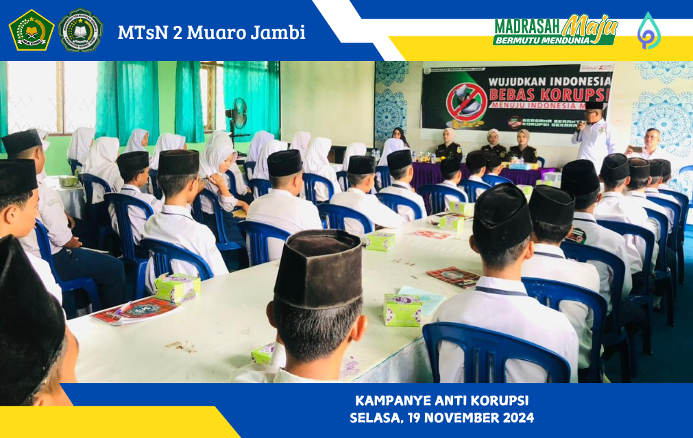 Pelaksanaan Kampanye Anti Korupsi di MTsN 2 Muaro Jambi