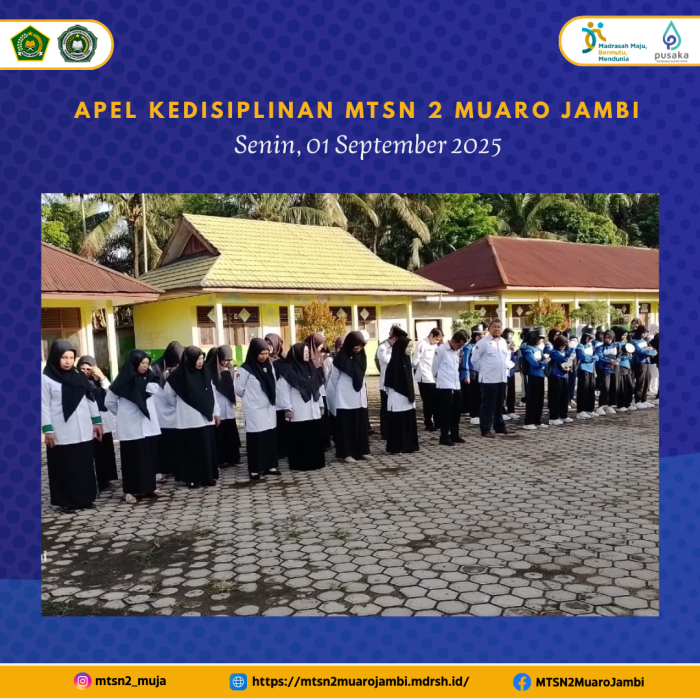 Apel Senin dan Pelepasan Tim Drumband MTsN 2 Muaro Jambi untuk Lomba Korcab