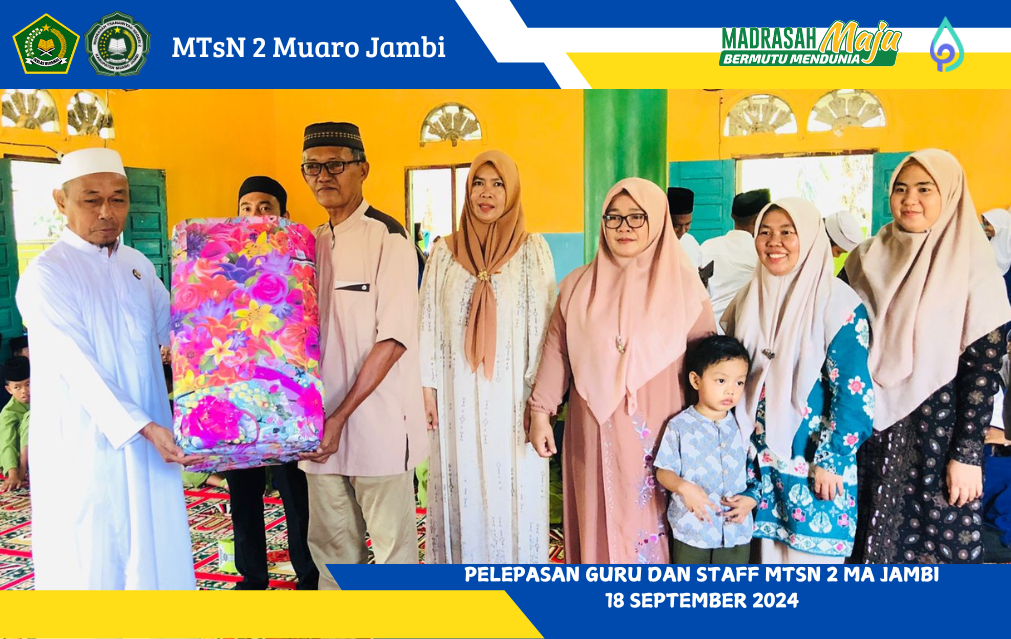 MTsN 2 Muaro Jambi Gelar Acara Pelepasan Guru dan Staf yang Pindah Tugas dan Purnabakti