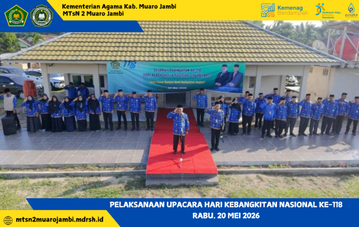 MTsN 2 Muaro Jambi Hadiri Upacara Hari Kebangkitan Nasional Ke-118 MTsN 2 Muaro Jambi Hadiri Upacara Hari Kebangkitan Nasional Ke-118
