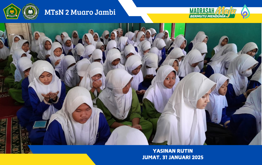 Pelaksanaan Yasin Rutin Jumat di MTsN 2 Muaro Jambi