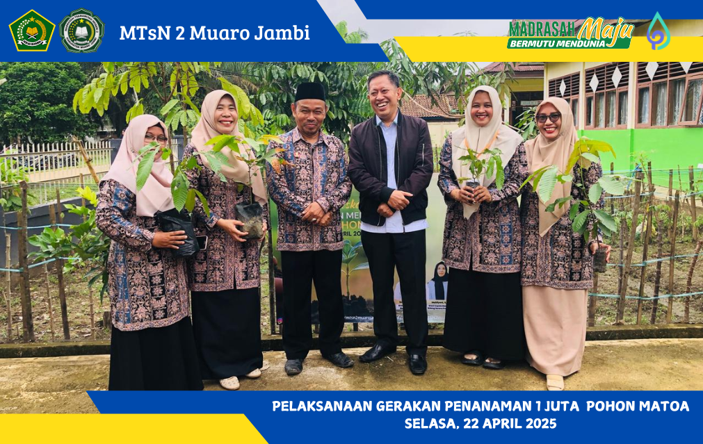 MTsN 2 Muaro Jambi Laksanakan Gerakan Penanaman 1 Juta Pohon Matoa, Didampingi Pengawas Madrasah