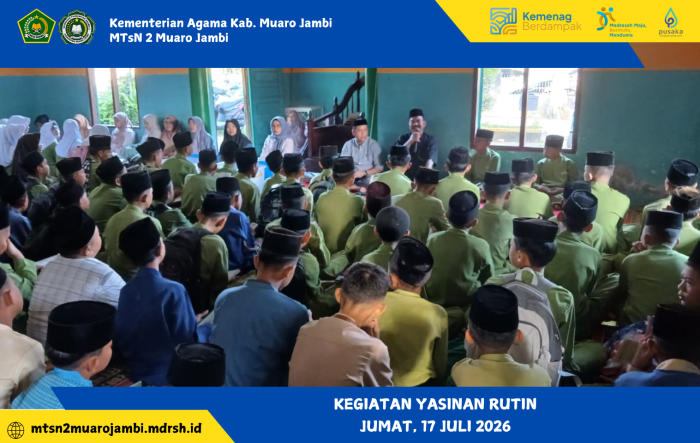 MTsN 2 Muaro Jambi Laksanakan Yasinan Rutin di Musholla Madrasah