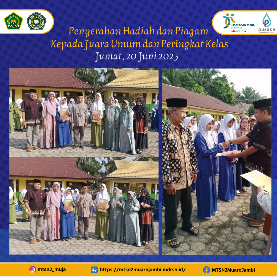 MTsN 2 Muaro Jambi Apresiasi Prestasi Siswa Juara Umum dan Peringkat Kelas 2024/2025