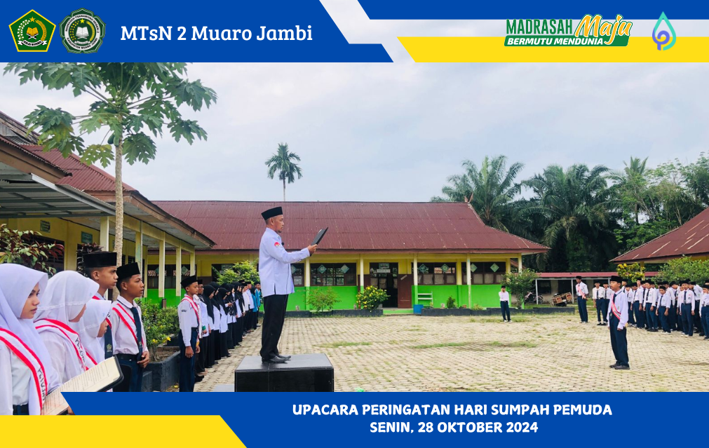 MTsN 2 Muaro Jambi Gelar Upacara Peringatan Hari Sumpah Pemuda 2024 dengan Tema 
