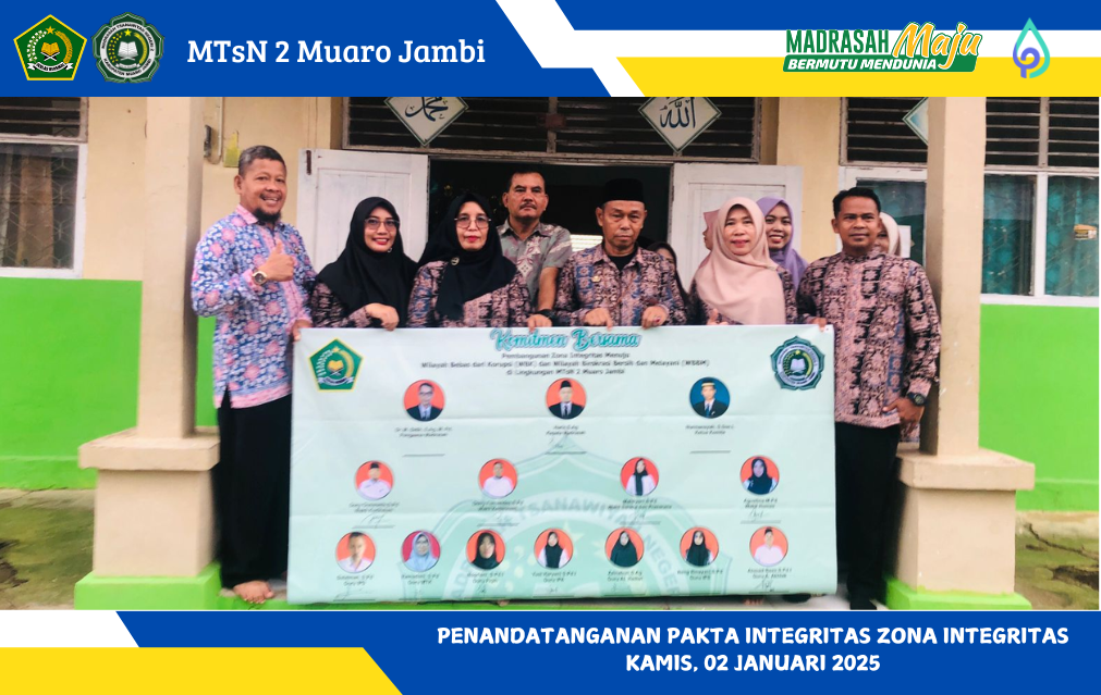 MTsN 2 Muaro Jambi Lakukan Penandatanganan Komitmen Bersama Pembangunan Zona Integritas