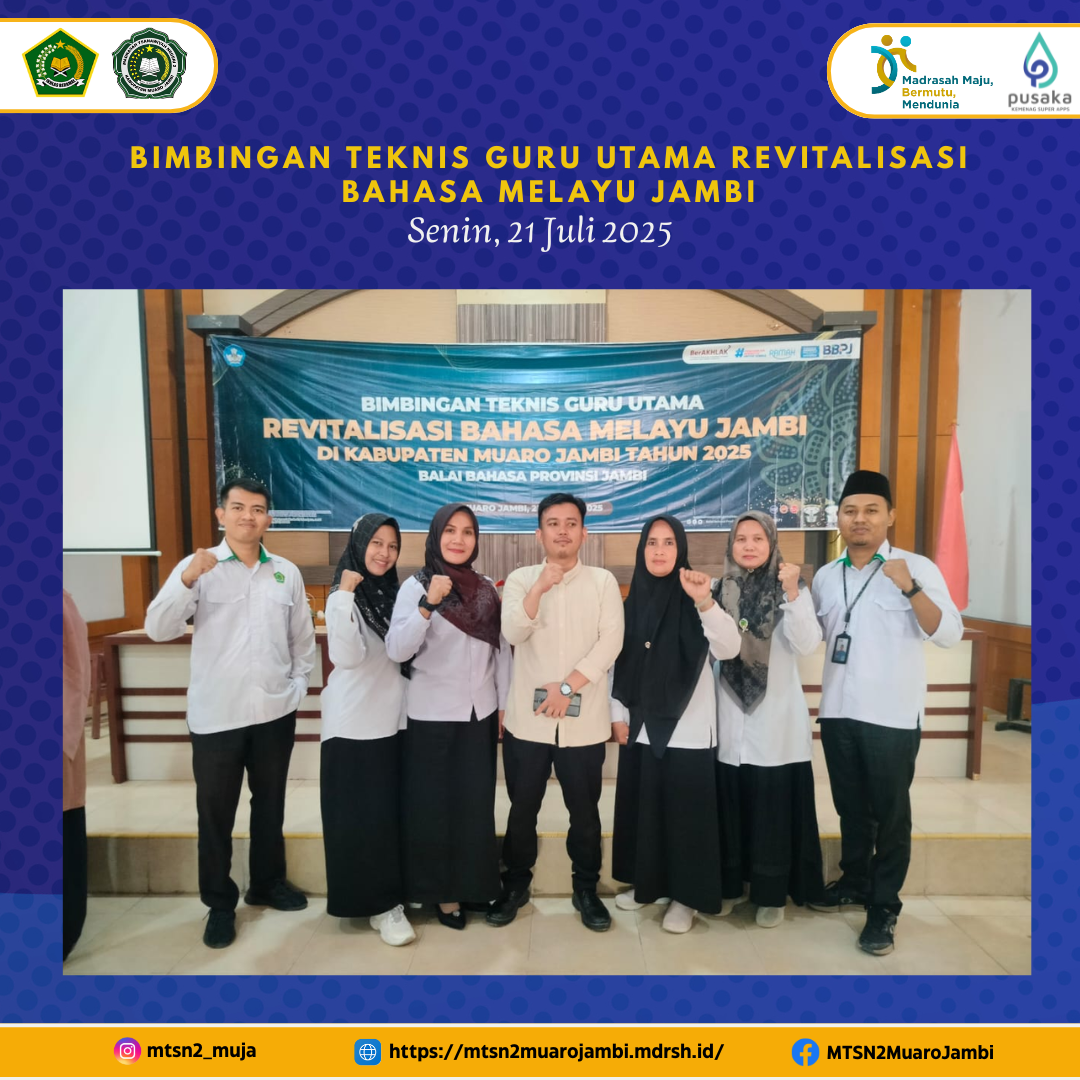 Guru Bahasa Indonesia MTsN 2 Muaro Jambi Ikuti Bimtek Guru Utama Revitalisasi Bahasa Melayu Jambi