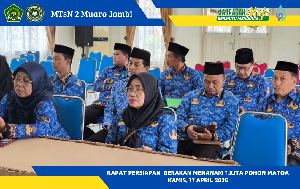 Kepala MTsN 2 Muaro Jambi Ikuti Rapat Persiapan Gerakan Menanam 1 Juta Pohon Matoa