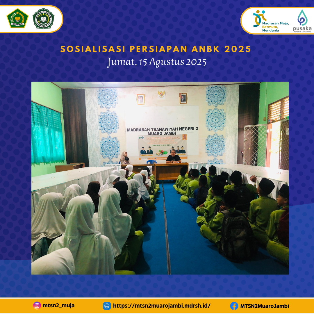 MTsN 2 Muaro Jambi Berikan Arahan Persiapan ANBK kepada 45 Siswa Terpilih