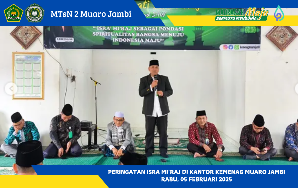 Kepala MTsN 2 Muaro Jambi dan Guru Hadiri Peringatan Isra Miâ€™raj di Kemenag Muaro Jambi