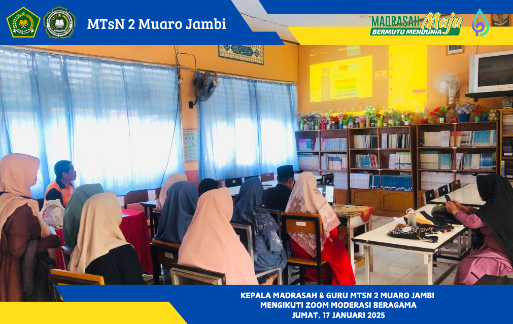 MTsN 2 Muaro Jambi Ikuti Kegiatan Kurikulum dan Moderasi Beragama secara Virtual