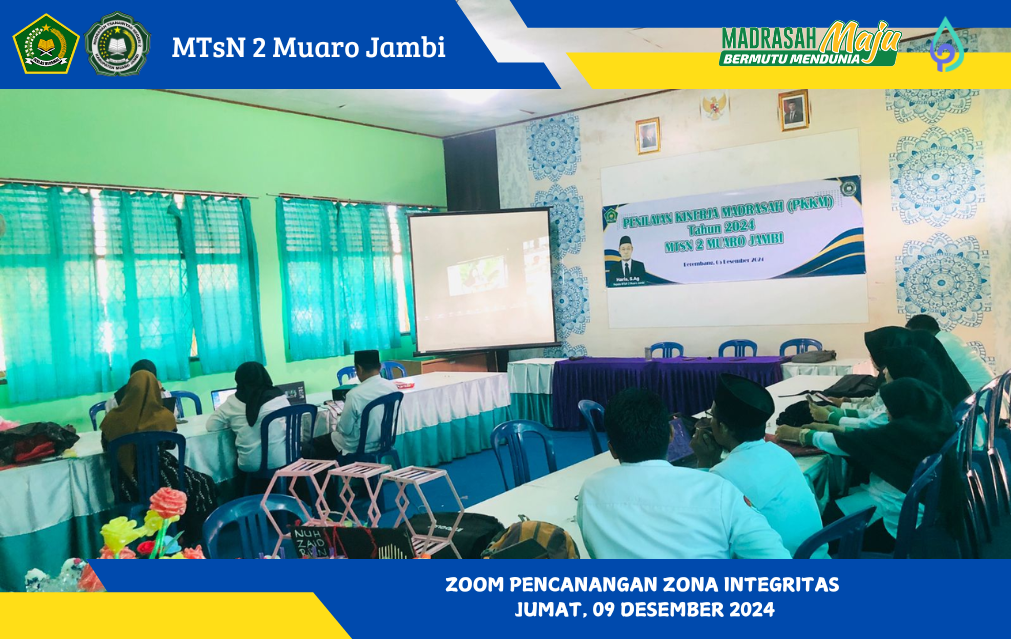 MTSN 2 Muaro Jambi Ikuti Zoom Pencanangan Zona Integritas oleh Kantor Wilayah Kementerian Agama Provinsi Jambi