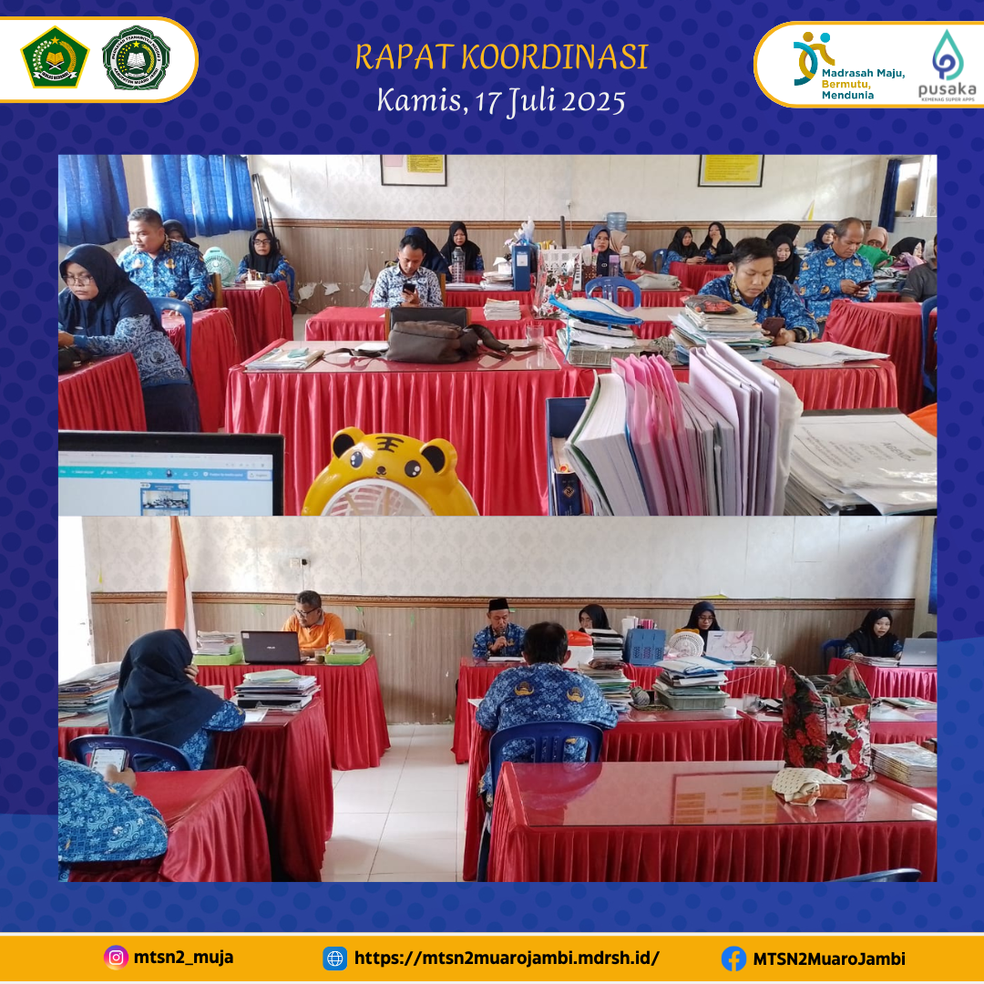 RAPAT PEMBAHASAN TUGAS POKOK DAN FUNGSI (TUPOKSI) GURU DI MTsN 2 MUARO JAMBI