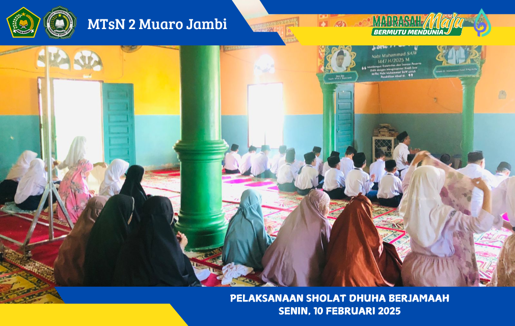 MTsN 2 Muaro Jambi Gelar Sholat Dhuha Berjamaah Sebagai Pembiasaan Rutin