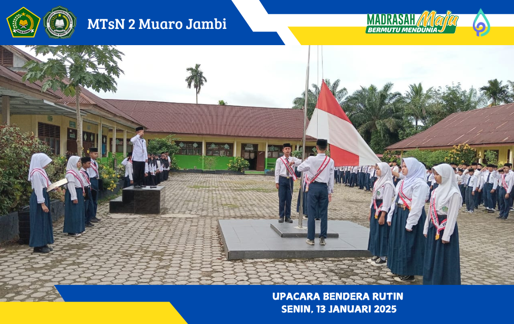 MTsN 2 Muaro Jambi Laksanakan Upacara Rutin dengan Pembina Kepala Madrasah