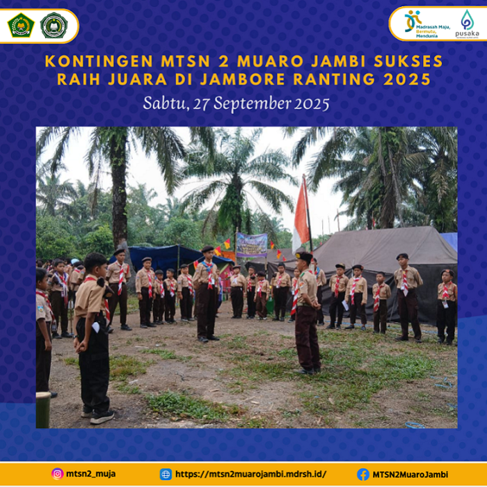 MTsN 2 Muaro Jambi Raih Prestasi di Jambore Ranting 2025