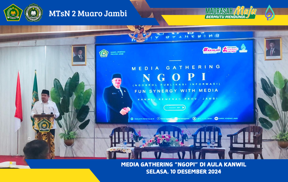 Wakil Kepala MTsN 2 Muaro Jambi Hadiri Media Gathering 