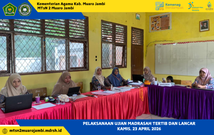 Panitia Sigap Kawal Pelaksanaan Ujian Madrasah di MTsN 2 Muaro Jambi
