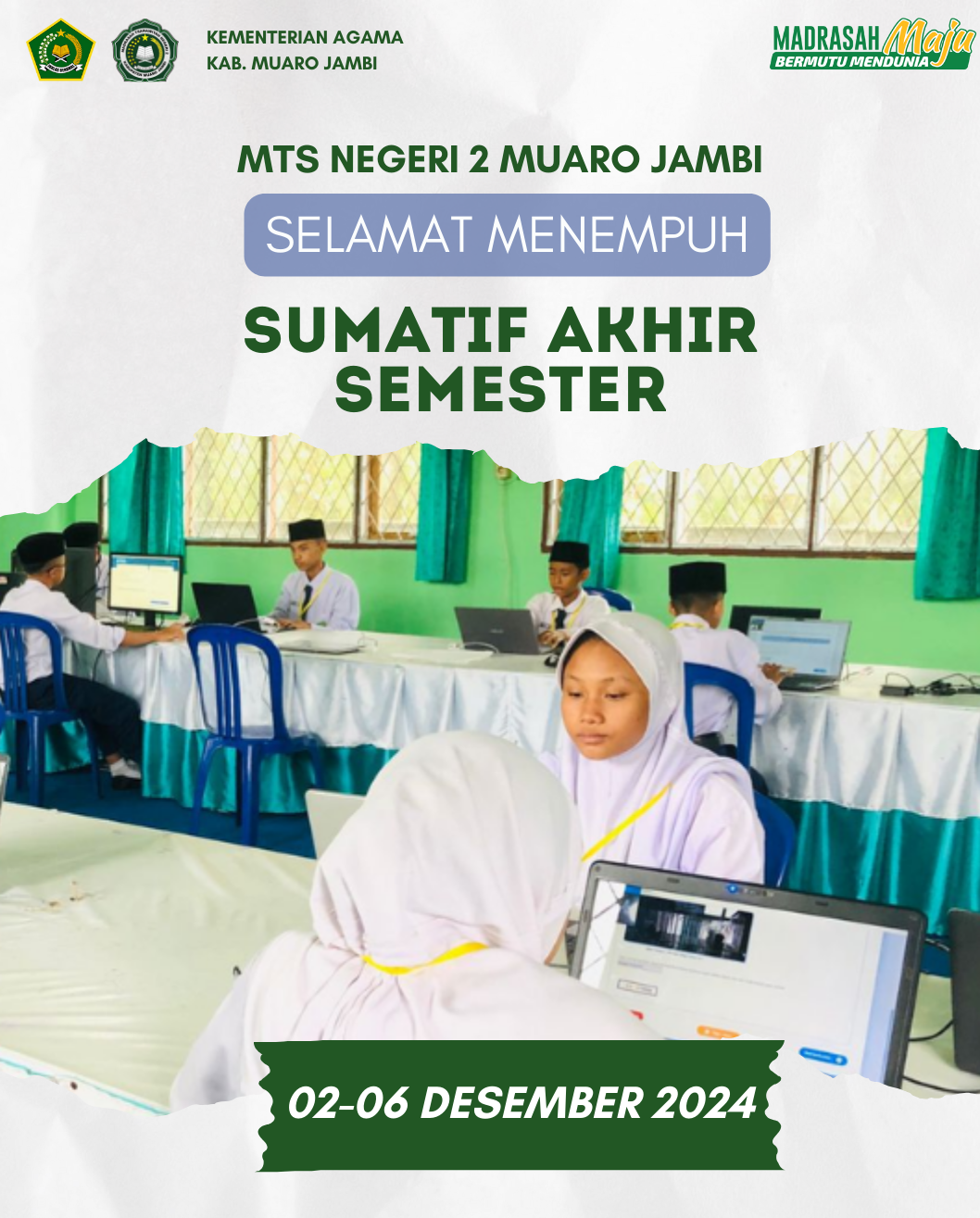 Pelaksanaan Hari Pertama Sumatif Akhir Semester di MTsN 2 Muaro Jambi Berjalan Lancar