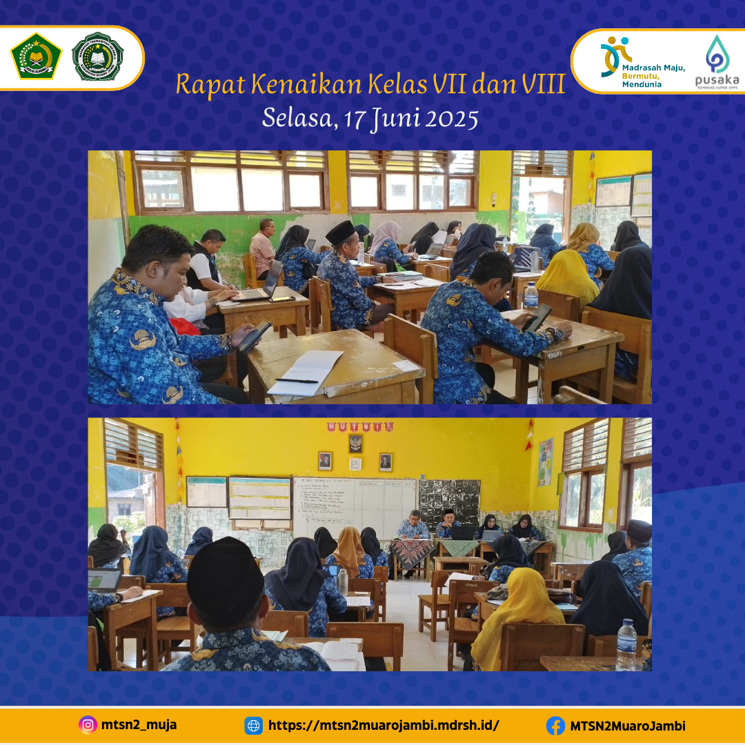 MTsN 2 Muaro Jambi Gelar Rapat Kenaikan Kelas Tahun Pelajaran 2024/2025