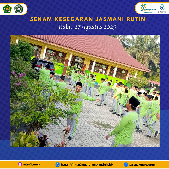MTsN 2 Muaro Jambi Gelar Senam Rutin untuk Jaga Kebugaran